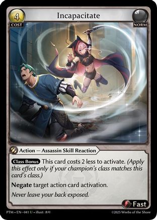 Incapacitate (Curio Foil) (041) [Phantom Monarchs]